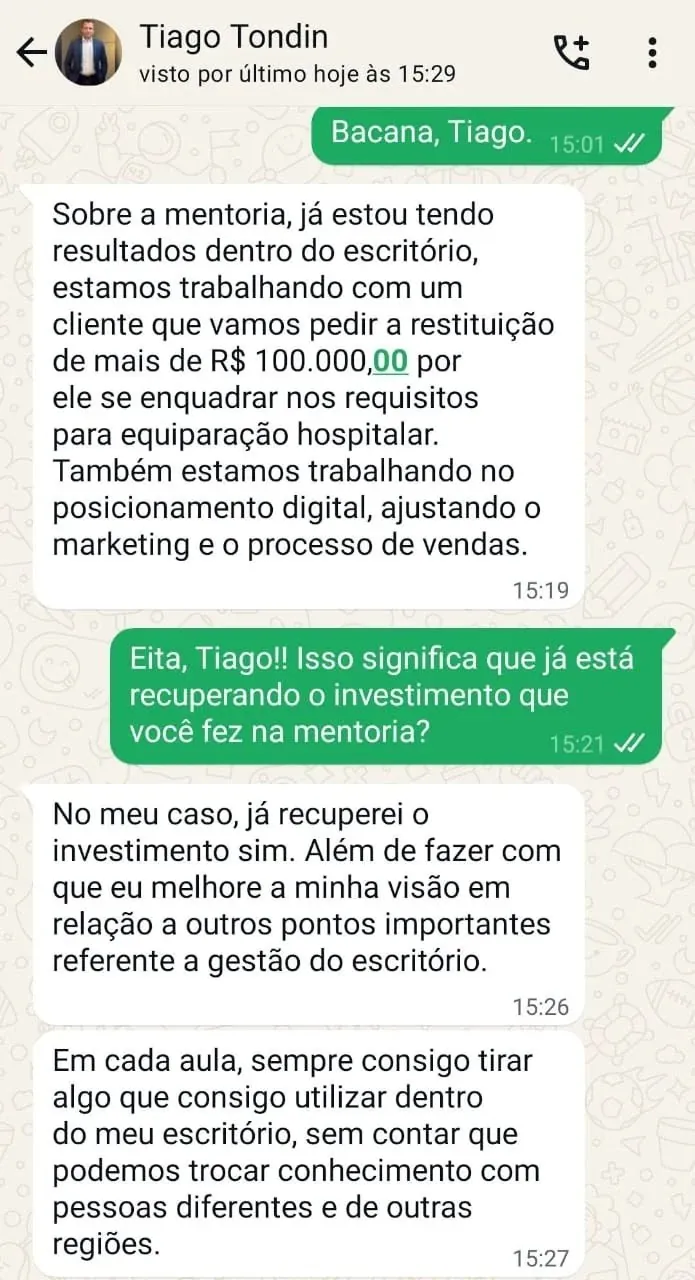 Print de conversa: Tiago Tondin relata restituição de mais de R$100 mil para um cliente e investimento na mentoria já recuperado.